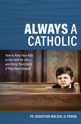 Always a Catholic Front Cover Shop 92507